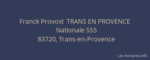Franck Provost  TRANS EN PROVENCE