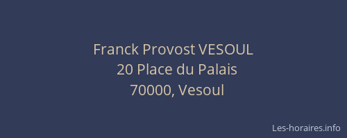 Franck Provost VESOUL