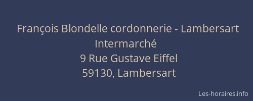 François Blondelle cordonnerie - Lambersart Intermarché