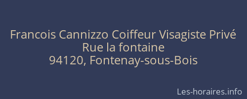 Francois Cannizzo Coiffeur Visagiste Privé