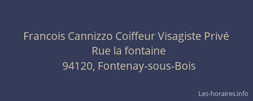 Francois Cannizzo Coiffeur Visagiste Privé
