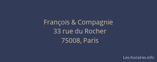 François & Compagnie