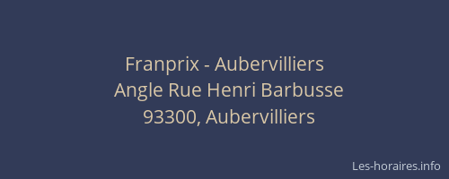 Franprix - Aubervilliers