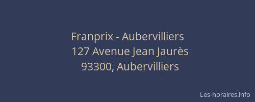 Franprix - Aubervilliers