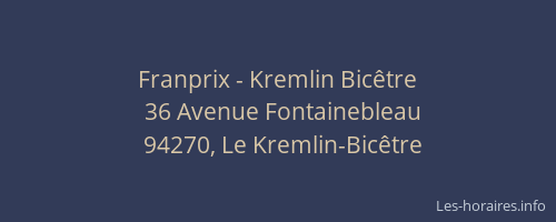 Franprix - Kremlin Bicêtre