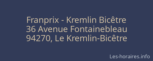 Franprix - Kremlin Bicêtre