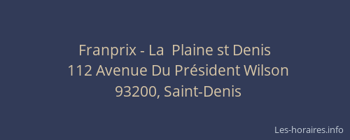 Franprix - La  Plaine st Denis