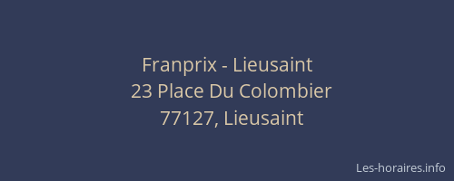 Franprix - Lieusaint
