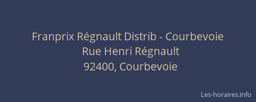 Franprix Régnault Distrib - Courbevoie