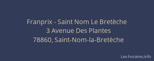 Franprix - Saint Nom Le Bret&egrave;che