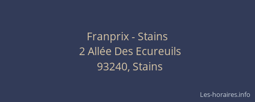 Franprix - Stains