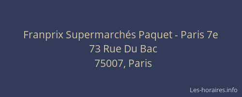 Franprix Supermarchés Paquet - Paris 7e