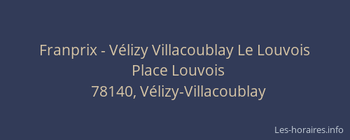 Franprix - Vélizy Villacoublay Le Louvois