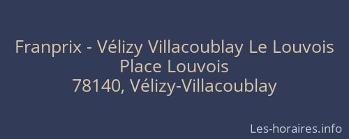 Franprix - Vélizy Villacoublay Le Louvois