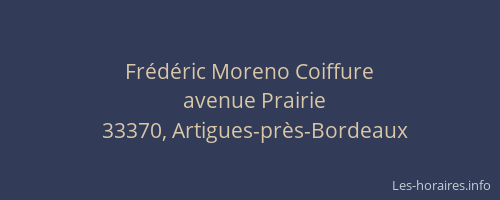 Fr&eacute;d&eacute;ric Moreno Coiffure