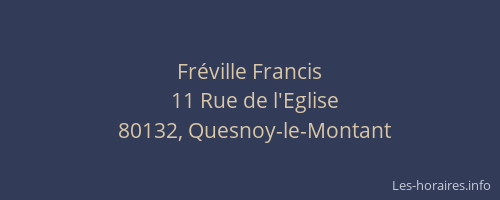 Fr&eacute;ville Francis