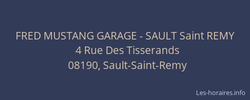 FRED MUSTANG GARAGE - SAULT Saint REMY