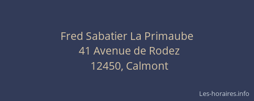 Fred Sabatier La Primaube