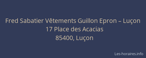 Fred Sabatier Vêtements Guillon Epron – Luçon