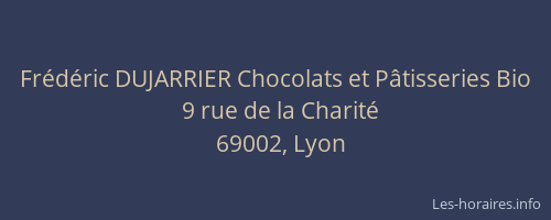 Frédéric DUJARRIER Chocolats et Pâtisseries Bio