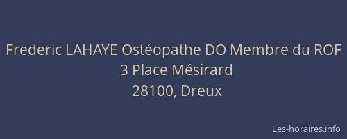 Frederic LAHAYE Ost&eacute;opathe DO Membre du ROF