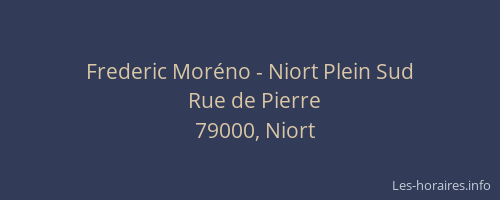 Frederic Moréno - Niort Plein Sud