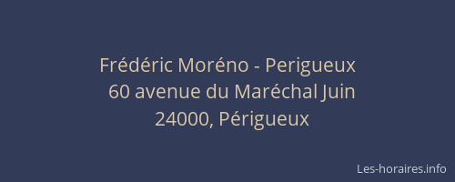 Frédéric Moréno - Perigueux