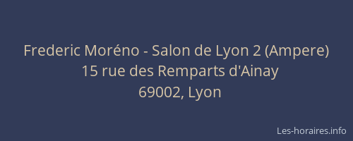 Frederic Moréno - Salon de Lyon 2 (Ampere)