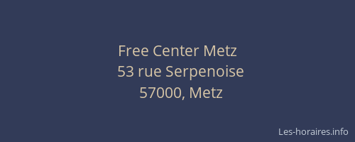 Free Center Metz