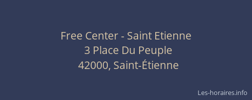Free Center - Saint Etienne