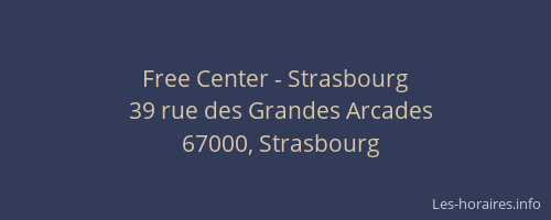 Free Center - Strasbourg