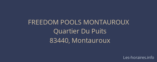 FREEDOM POOLS MONTAUROUX