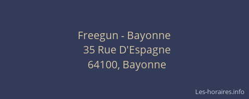 Freegun - Bayonne