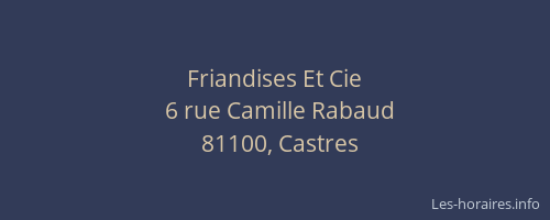 Friandises Et Cie