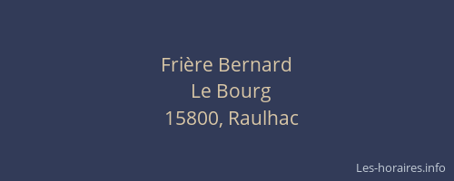 Fri&egrave;re Bernard
