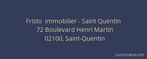 Fristo  Immobilier - Saint Quentin