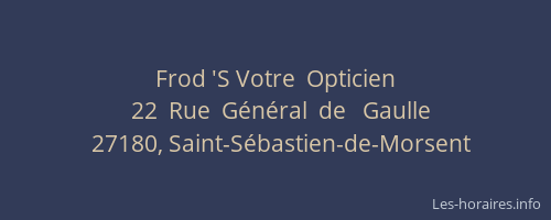 Frod 'S Votre  Opticien
