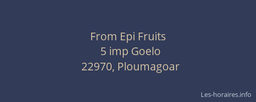 From Epi Fruits