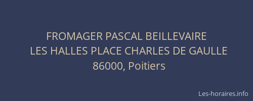 FROMAGER PASCAL BEILLEVAIRE