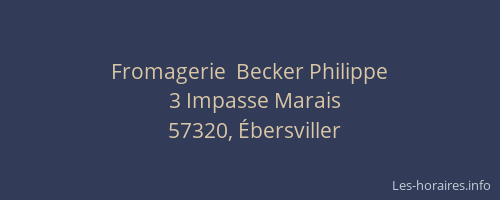 Fromagerie  Becker Philippe