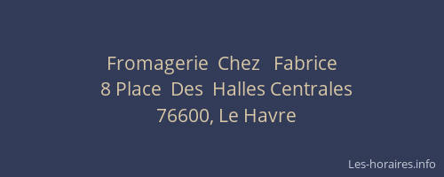 Fromagerie  Chez   Fabrice