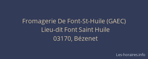 Fromagerie De Font-St-Huile (GAEC)