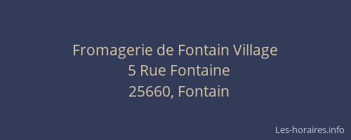 Fromagerie de Fontain Village
