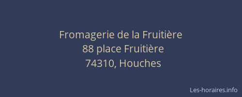 Fromagerie de la Fruitière