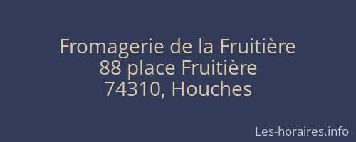 Fromagerie de la Fruitière
