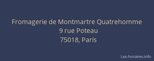 Fromagerie de Montmartre Quatrehomme