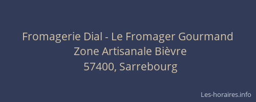 Fromagerie Dial - Le Fromager Gourmand