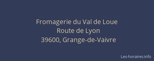 Fromagerie du Val de Loue