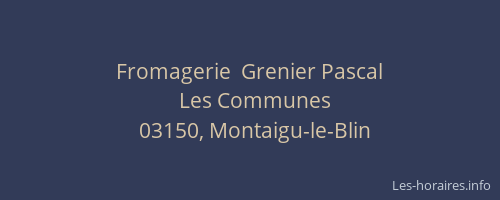 Fromagerie  Grenier Pascal