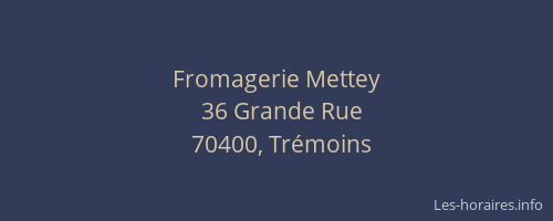 Fromagerie Mettey